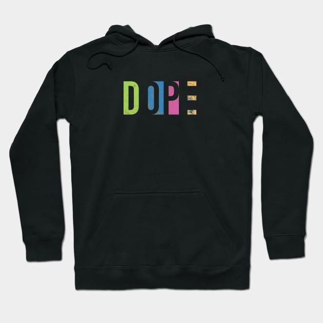 Dope Hoodie by Insomnia_Project